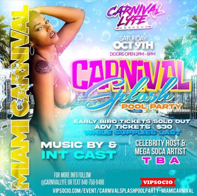 CARNIVAL SPLASH POOL PARTY - MIAMI CARNIVALLYFE WEEKEND EVENT #5 at Venue  TBA MIAMI FL, Oct 08, 2022