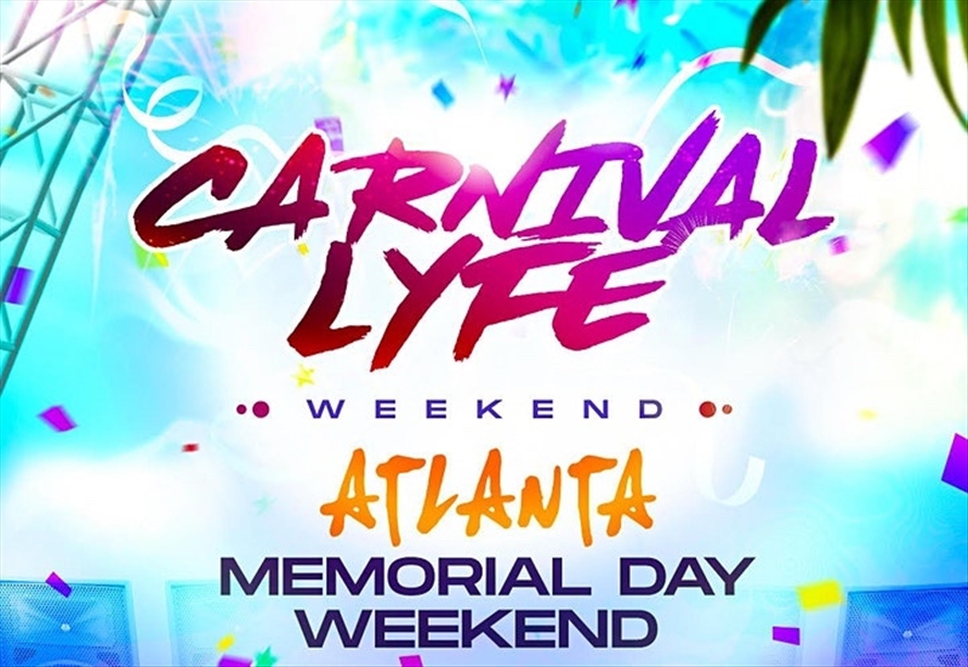 Carnivallyfe Weekend in Atlanta Memorial Weekend 2022