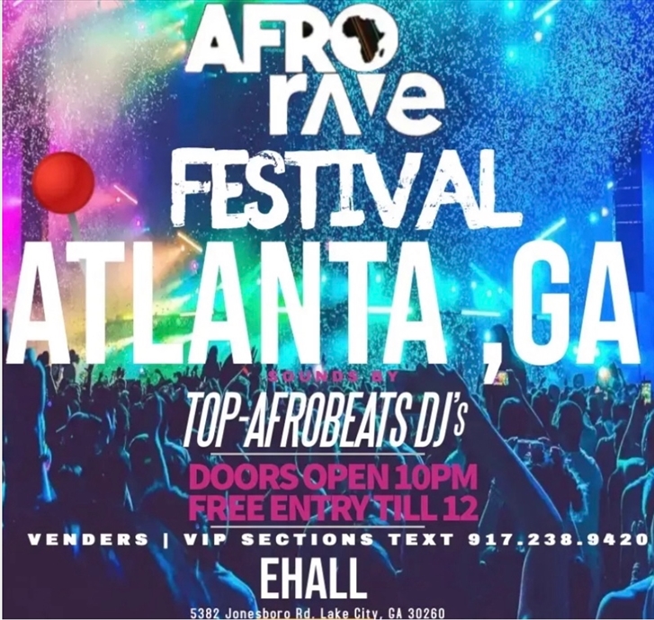 Afro Rave Festival “ ATLANTA, GA “