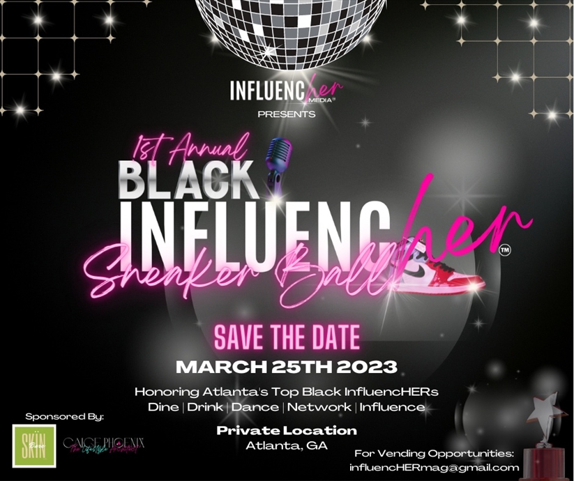 1st Annual Black InfluencHER Sneaker Ball