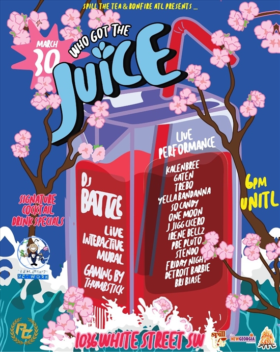 Who Got the Juice 404 Day Weekend Kick-off 