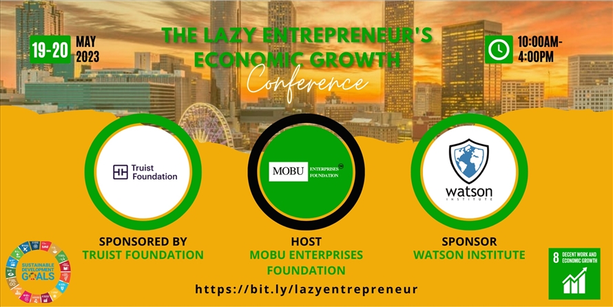 The Lazy Entrepreneur's Economic Growth Conference