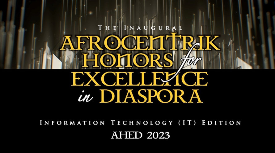 Afrocentrik Honors for Excellence in Diaspora (AHED) AWARDS