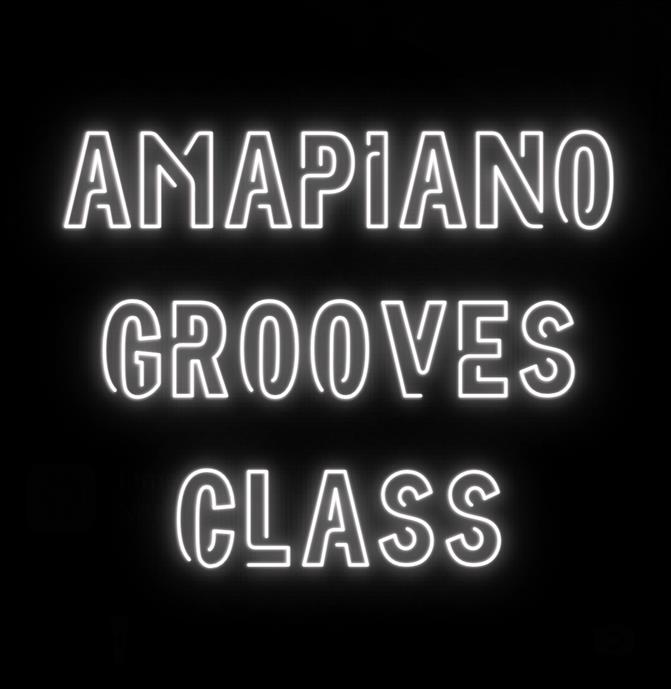 Amapiano Grooves Class