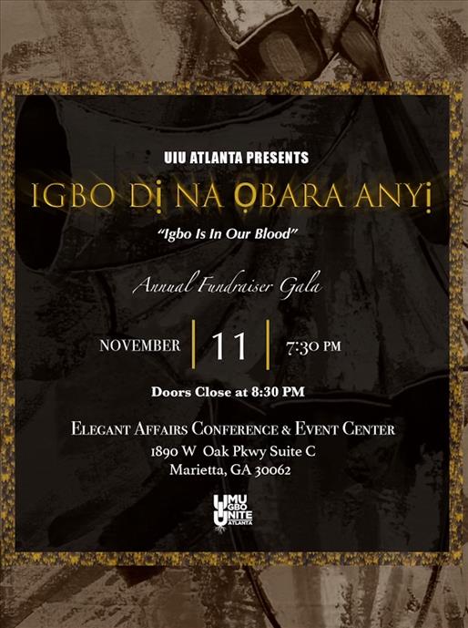 UIU Atlanta's 2023 Benefit Gala "Igbo Di Na Obara Anyi"