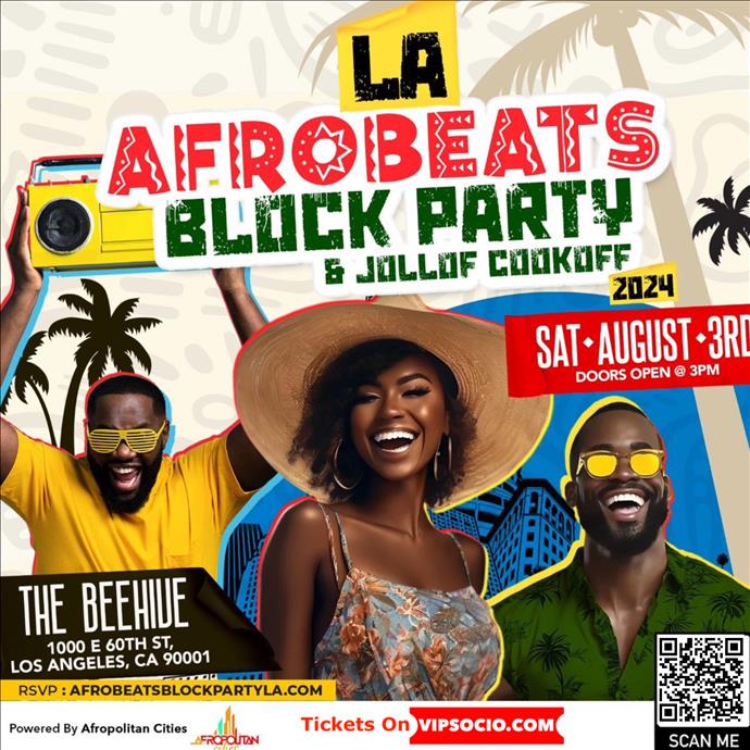 2024 LA Afrobeats Block Party & Jollof Cook-off 