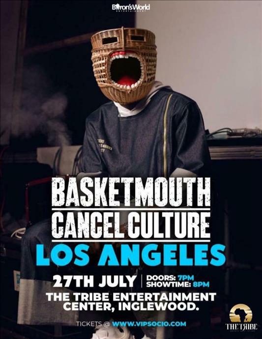 Basketmouth Cancel Culture Los Angeles