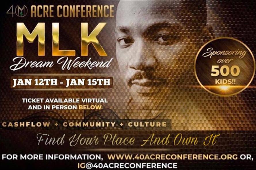 40 Acre Conference MLK Dream Weekend 2024 at Houston Tx Jan 12