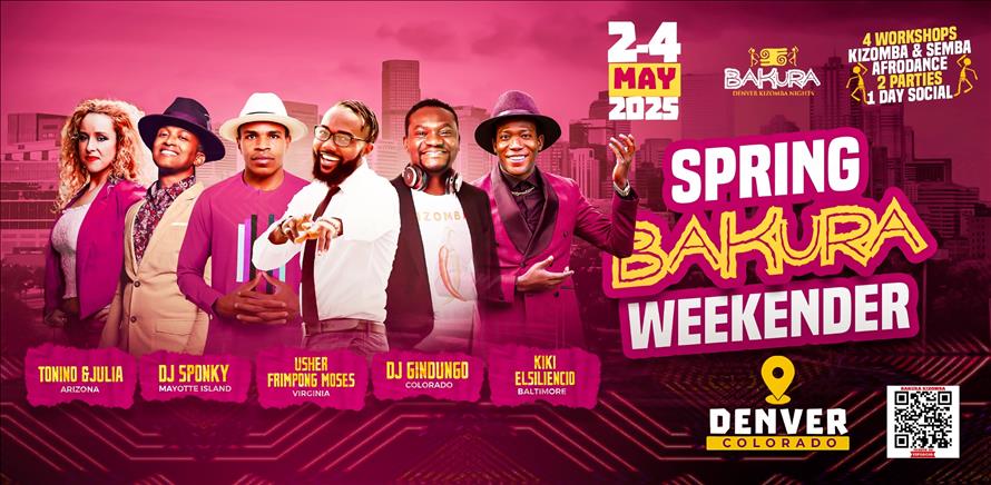 KIZOMBA SPRING BAKURA WEEKENDER MAY 2 - 4, 2025