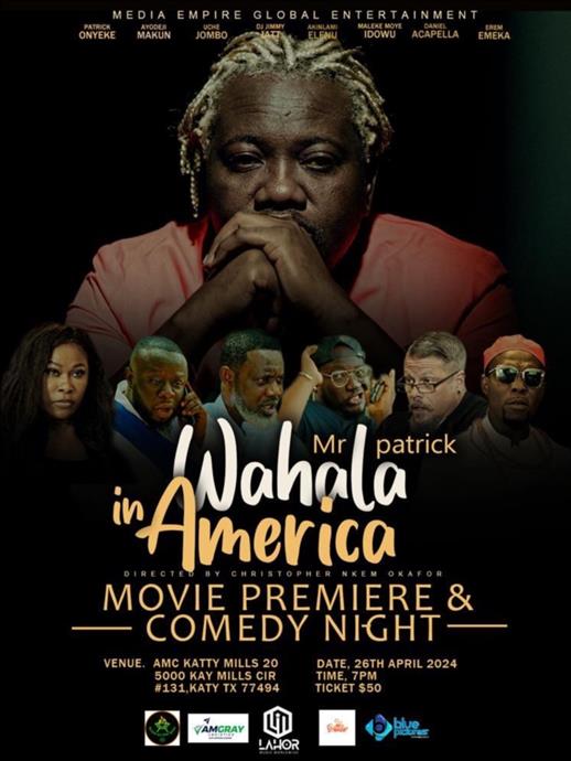 WAHALA IN AMERICA Movie Premiere and Comedy Night