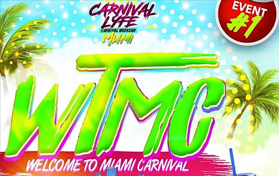 EVENT #1 WTMC - Welcome To Miami Carnival 2024