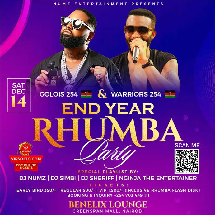 Golois 254 and Warriors 254 End Year Rhumba Party 