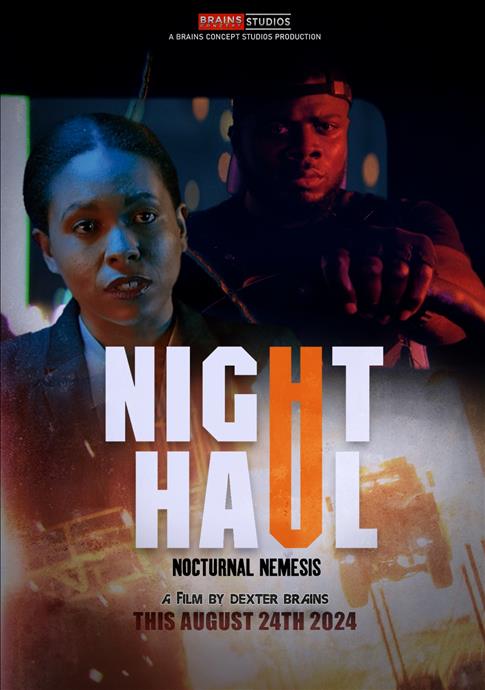 NIGHT HAUL (A film by Dexter Brains) BIG SCREEN NIGHT