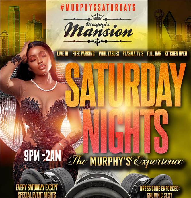 Saturday Nights at Murphy’s Mansion