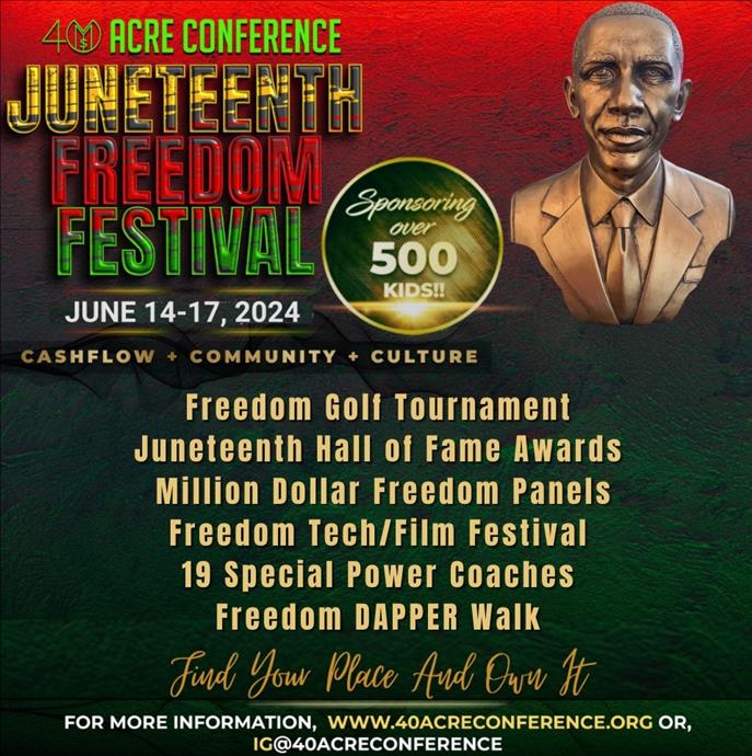 Juneteenth Freedom Festival (June 14th - 17th)