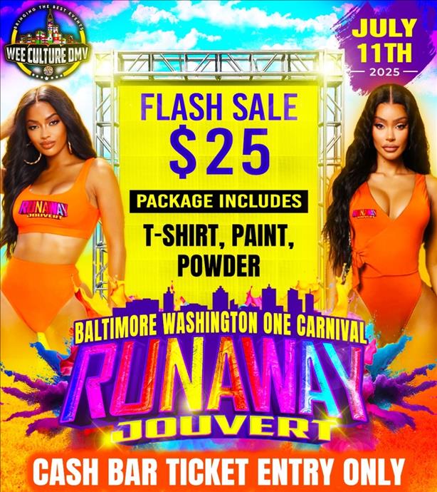 RUNAWAY JOUVERT 2025 (Baltimore Washington One Carnival)