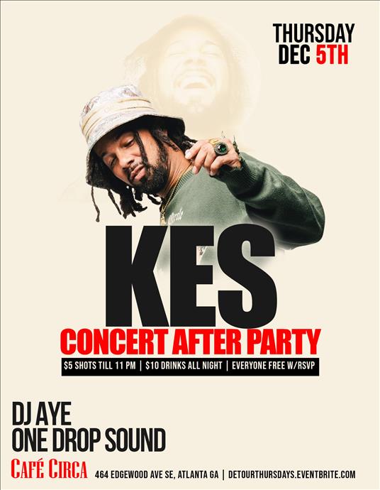 Kes The Band Concert After Party Thursday December 5th at Cafe Circa