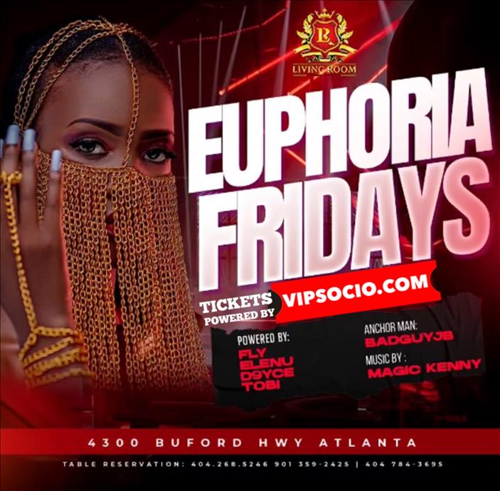 Euphoria Fridays