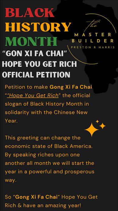 Gong Xi Fa Chai Hope You Get Rich Official Black History Month Slogan